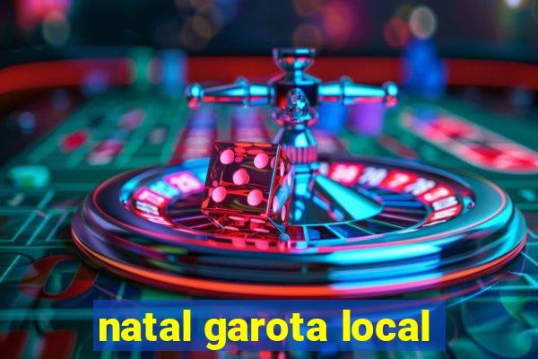 natal garota local